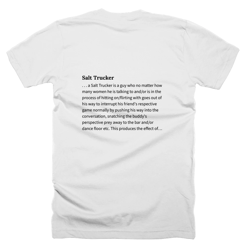 T-shirt with a definition of 'Salt Trucker' printed on the back