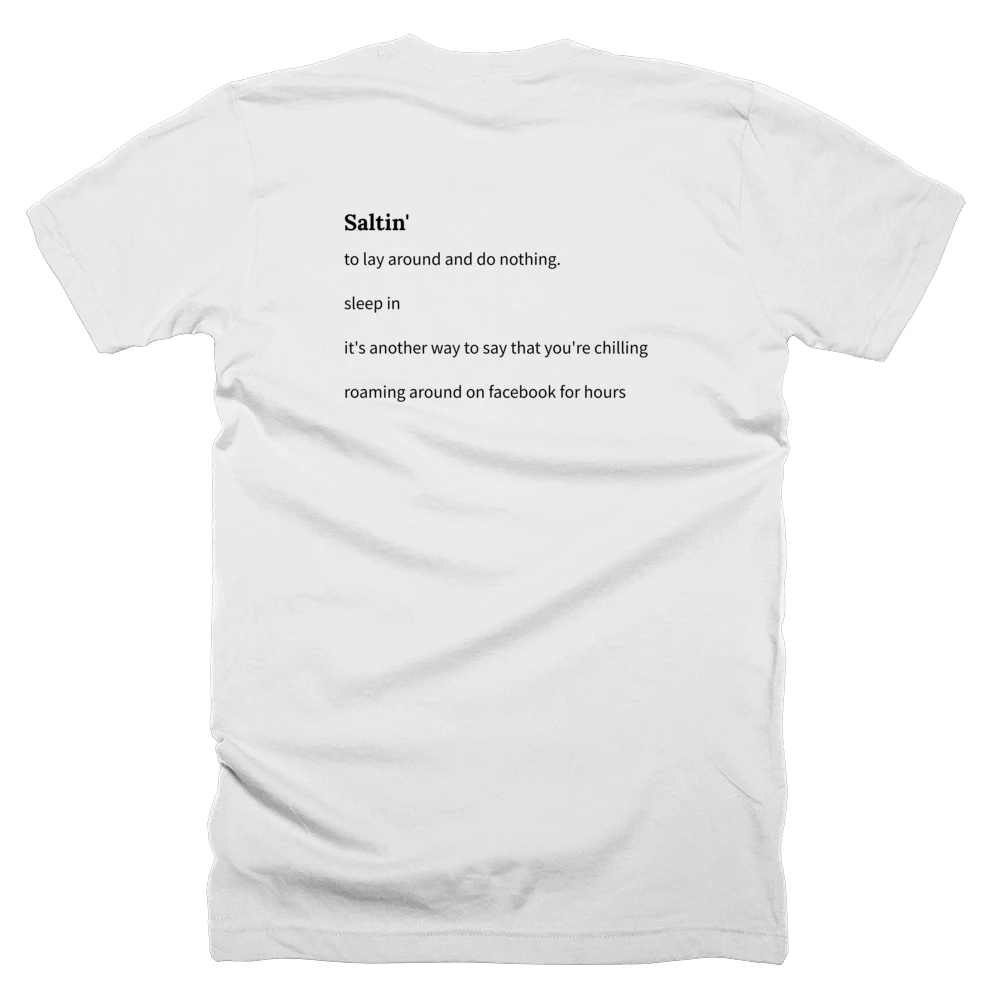 T-shirt with a definition of 'Saltin'' printed on the back