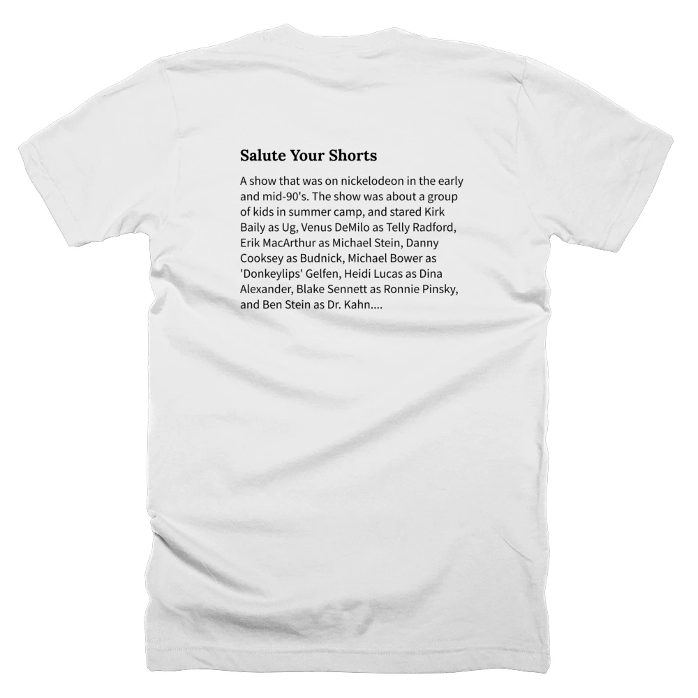 T-shirt with a definition of 'Salute Your Shorts' printed on the back