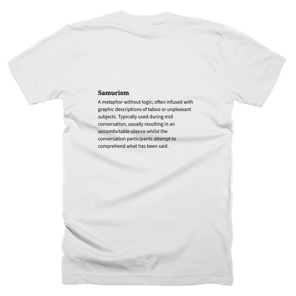 T-shirt with a definition of 'Samurism' printed on the back