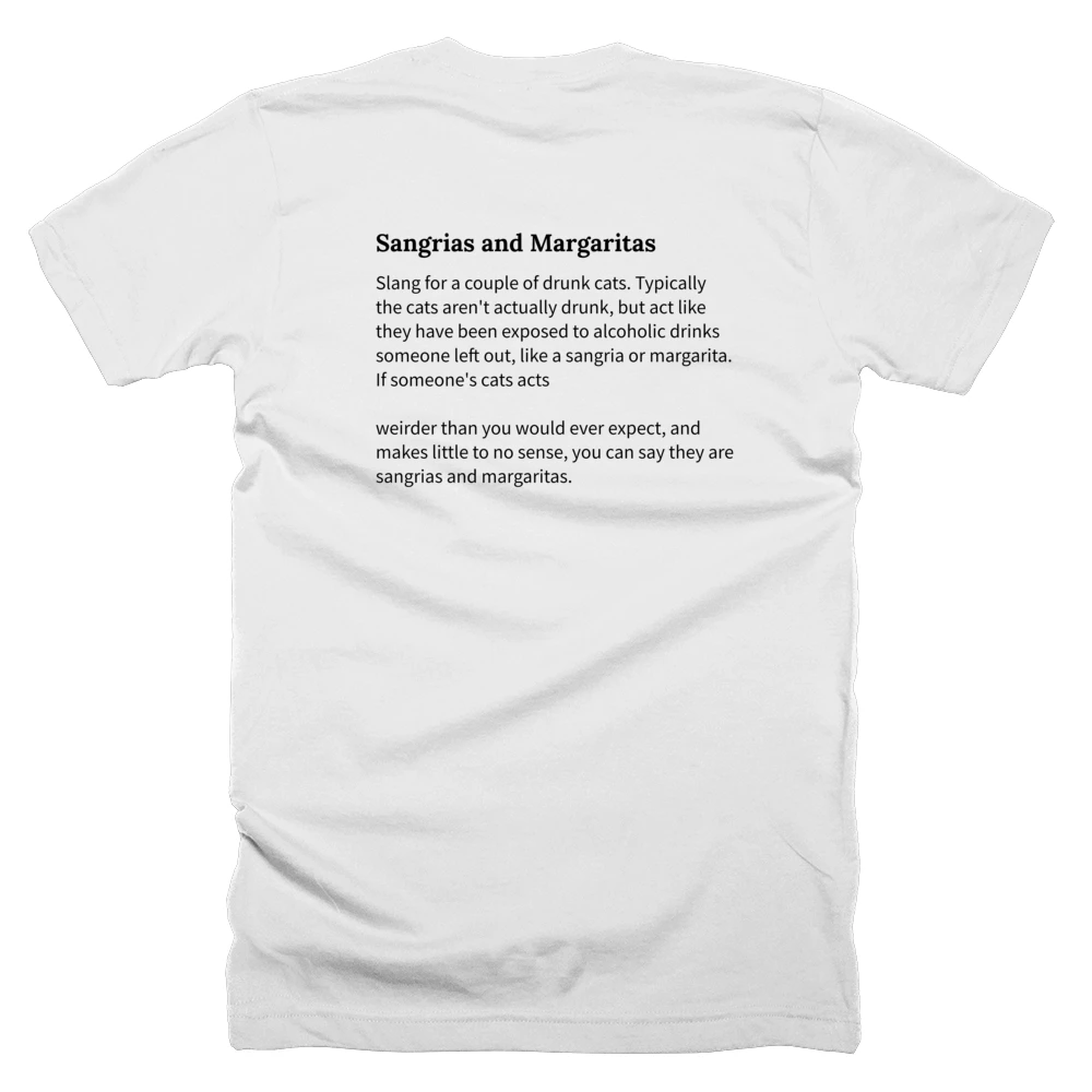 T-shirt with a definition of 'Sangrias and Margaritas' printed on the back