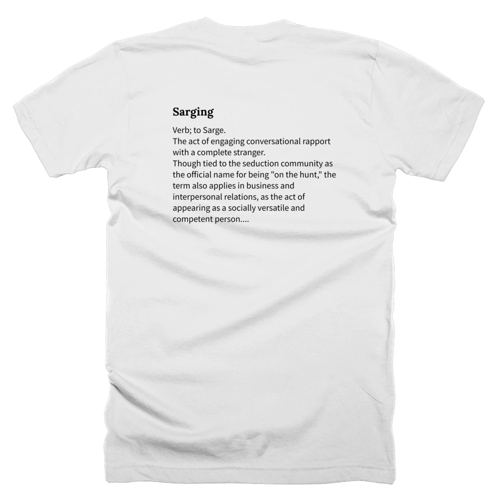 T-shirt with a definition of 'Sarging' printed on the back