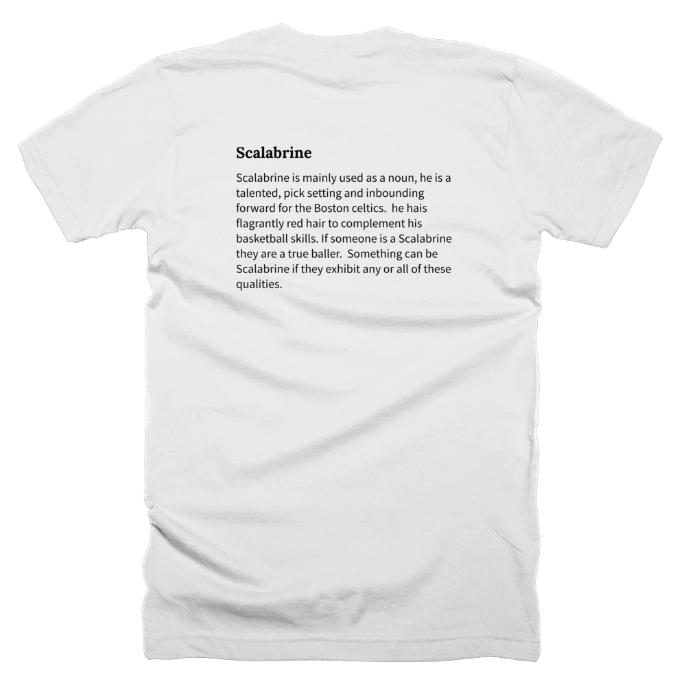 T-shirt with a definition of 'Scalabrine' printed on the back