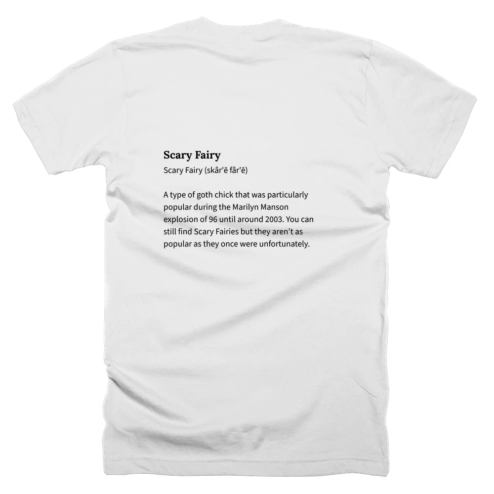 T-shirt with a definition of 'Scary Fairy' printed on the back