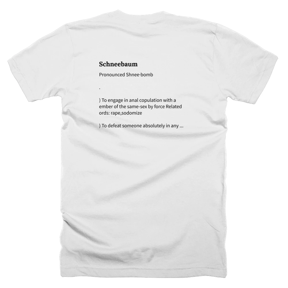T-shirt with a definition of 'Schneebaum' printed on the back