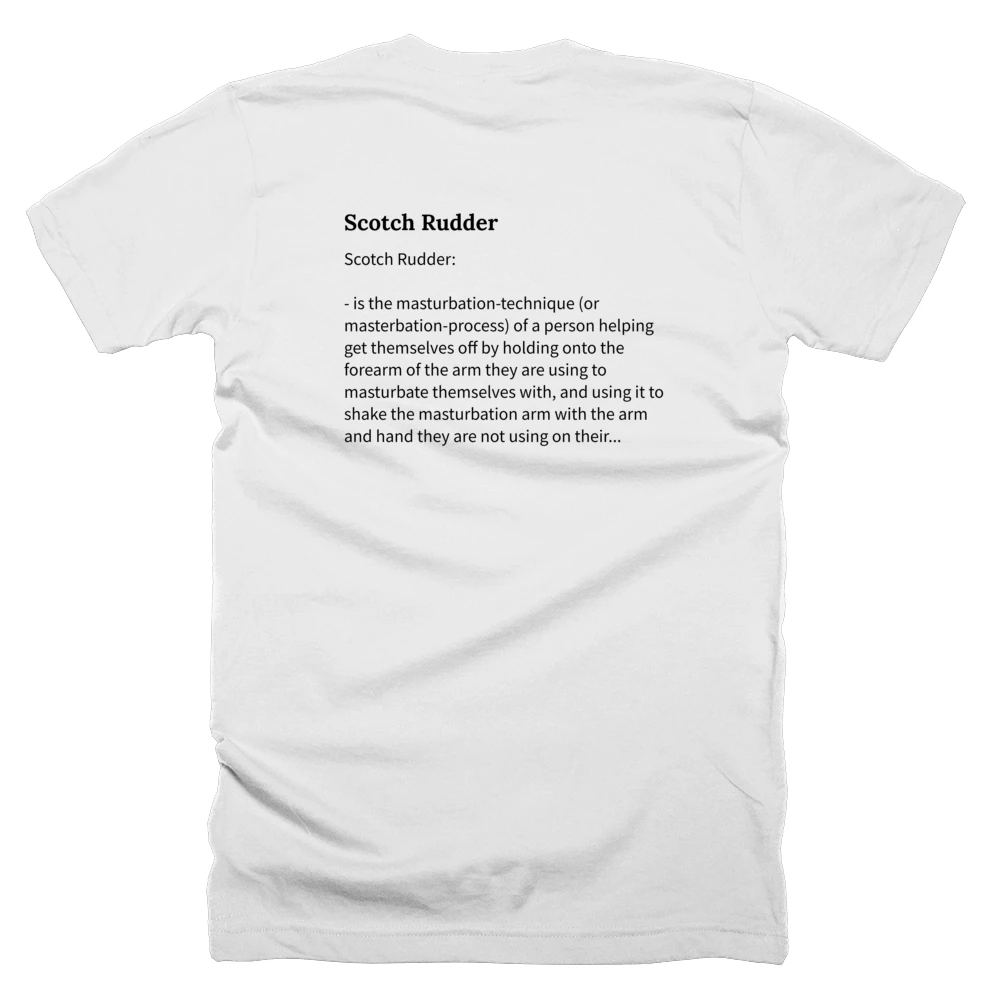 T-shirt with a definition of 'Scotch Rudder' printed on the back
