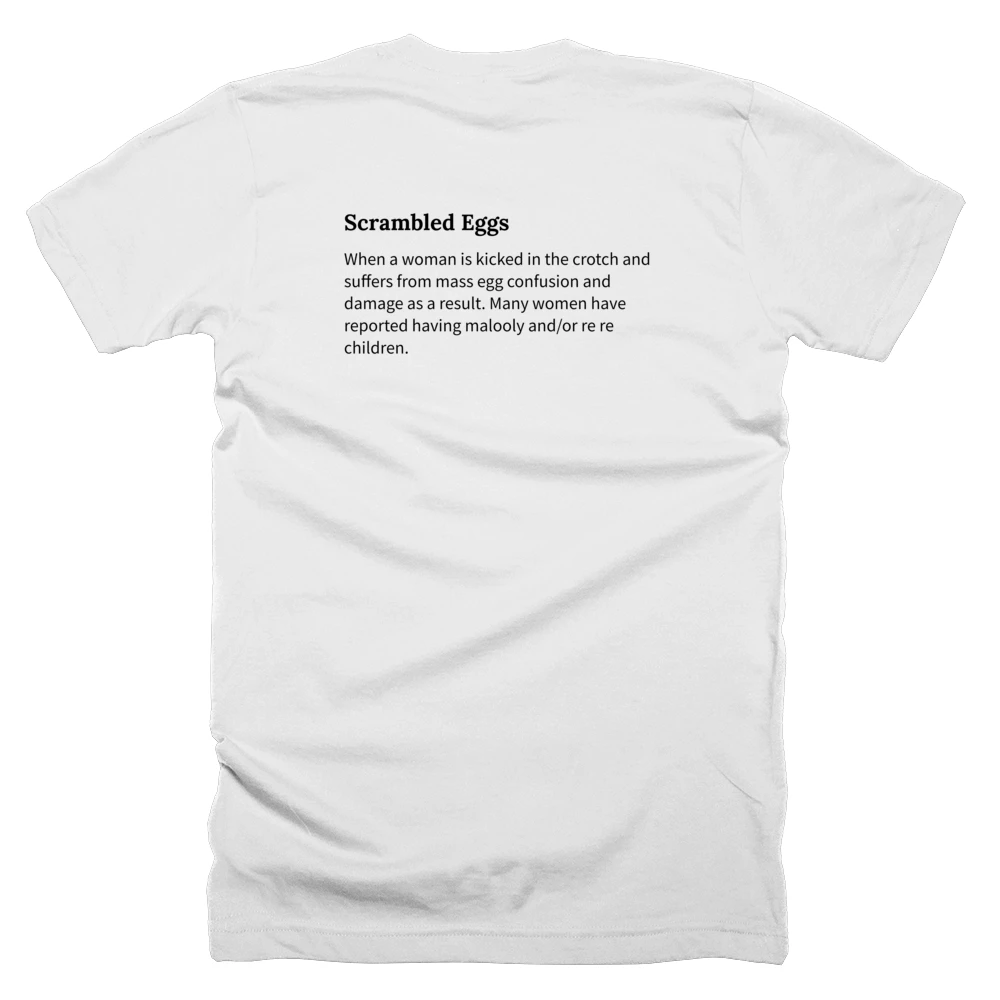 T-shirt with a definition of 'Scrambled Eggs' printed on the back
