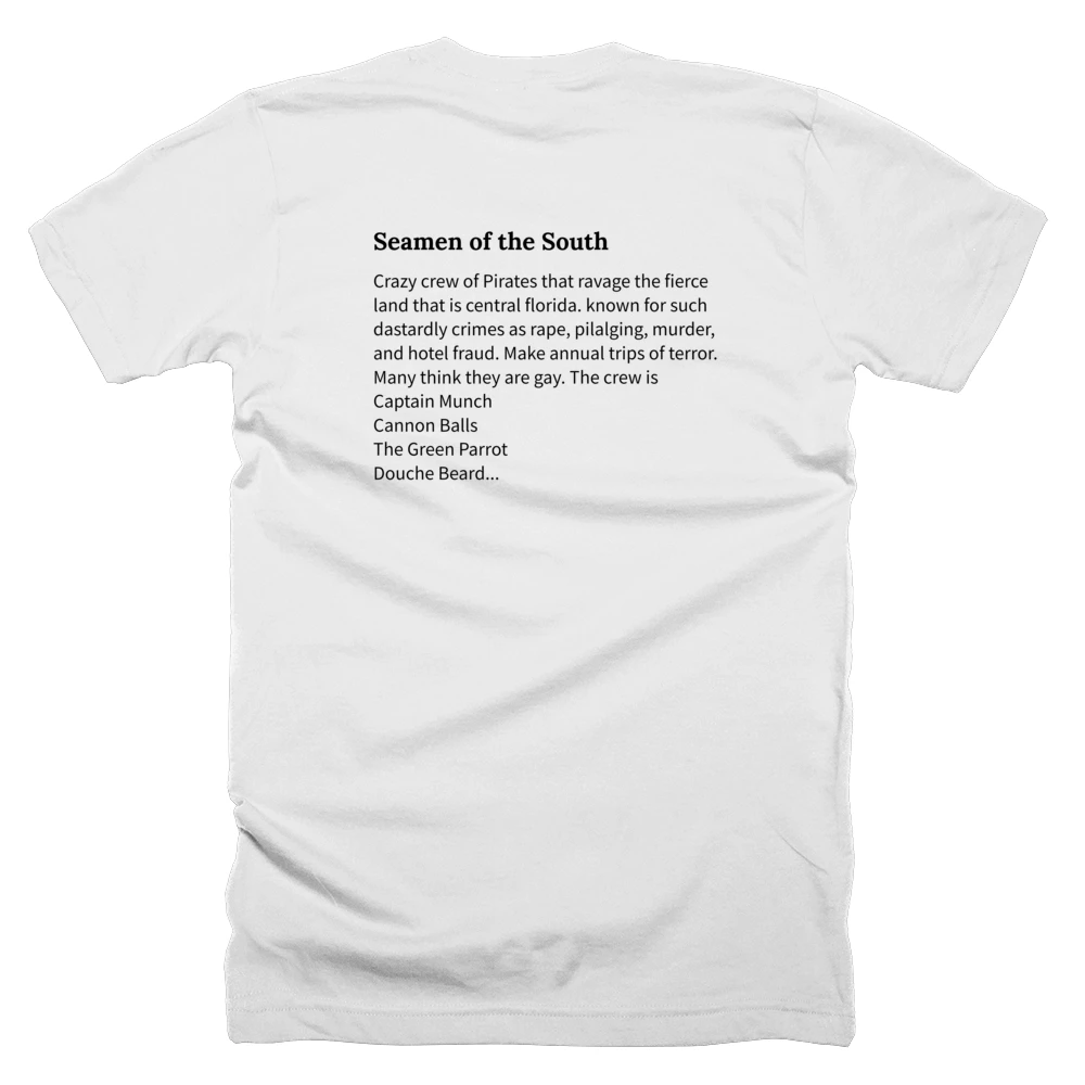 T-shirt with a definition of 'Seamen of the South' printed on the back