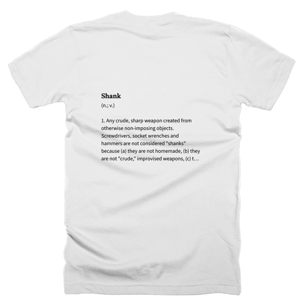 T-shirt with a definition of 'Shank' printed on the back