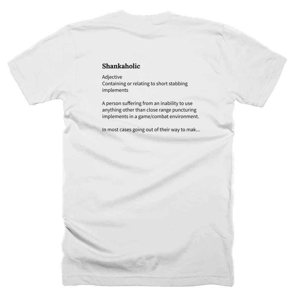 T-shirt with a definition of 'Shankaholic' printed on the back