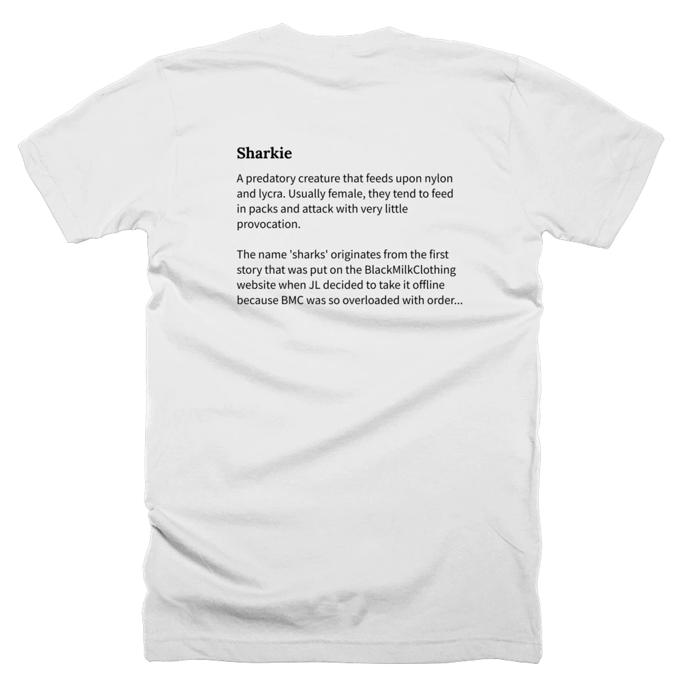 T-shirt with a definition of 'Sharkie' printed on the back