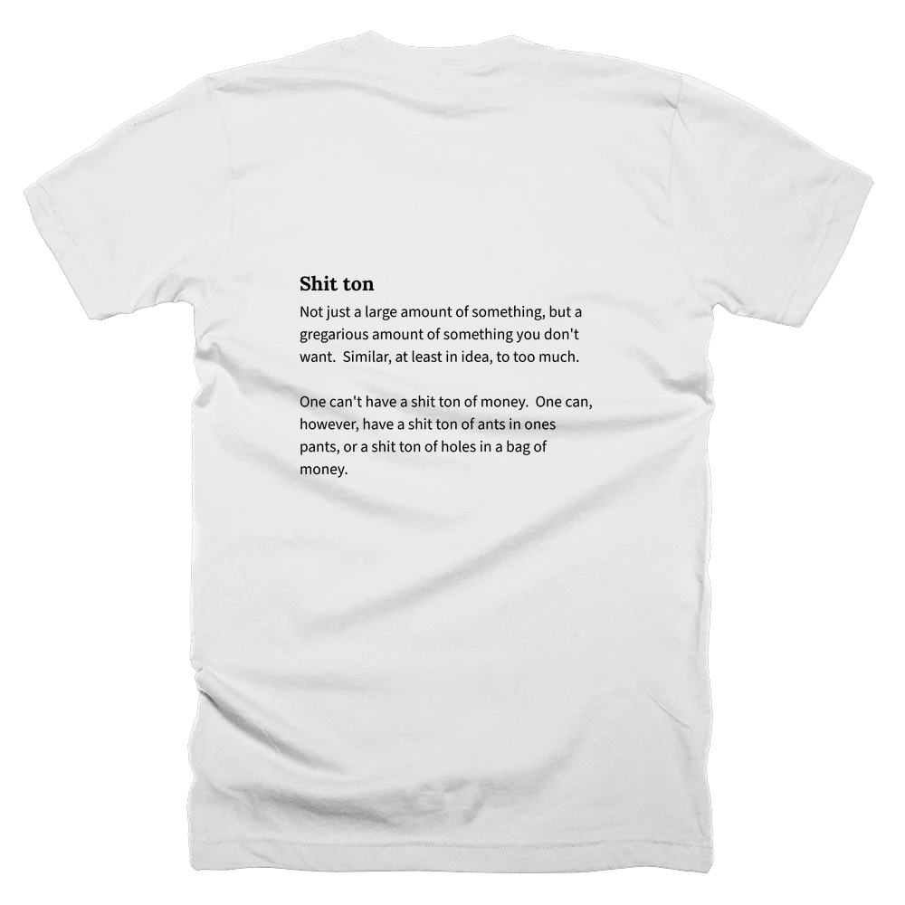 T-shirt with a definition of 'Shit ton' printed on the back