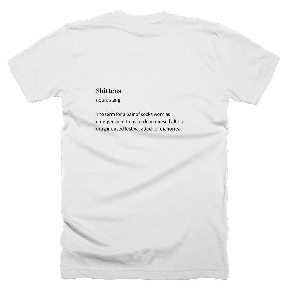 T-shirt with a definition of 'Shittens' printed on the back