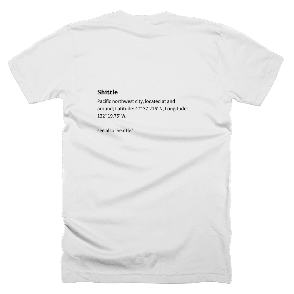 T-shirt with a definition of 'Shittle' printed on the back