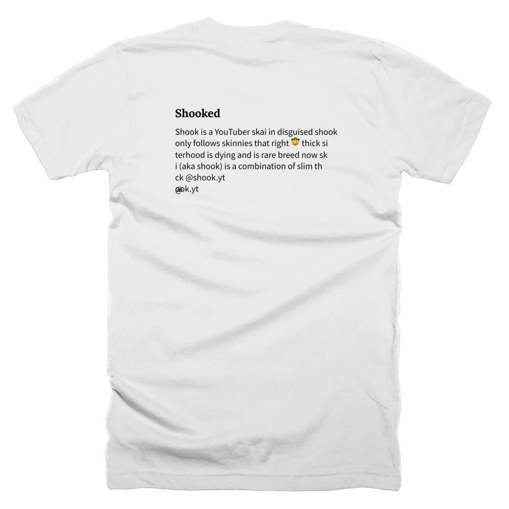 T-shirt with a definition of 'Shooked' printed on the back