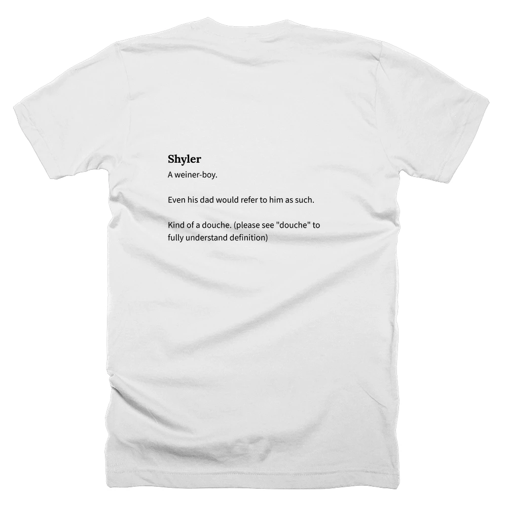 T-shirt with a definition of 'Shyler' printed on the back