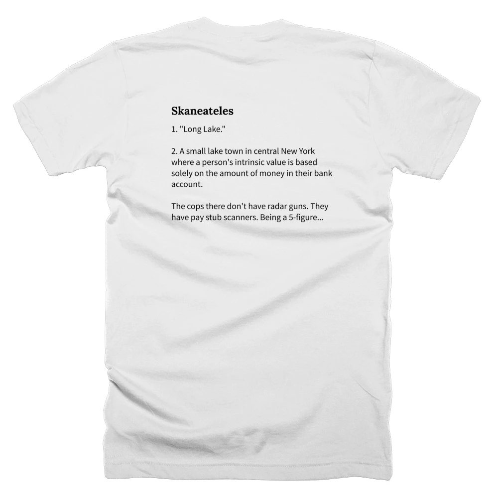 T-shirt with a definition of 'Skaneateles' printed on the back