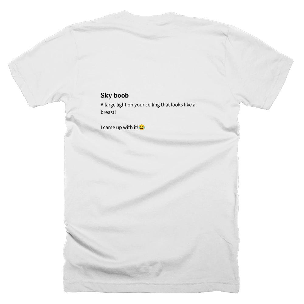 T-shirt with a definition of 'Sky boob' printed on the back
