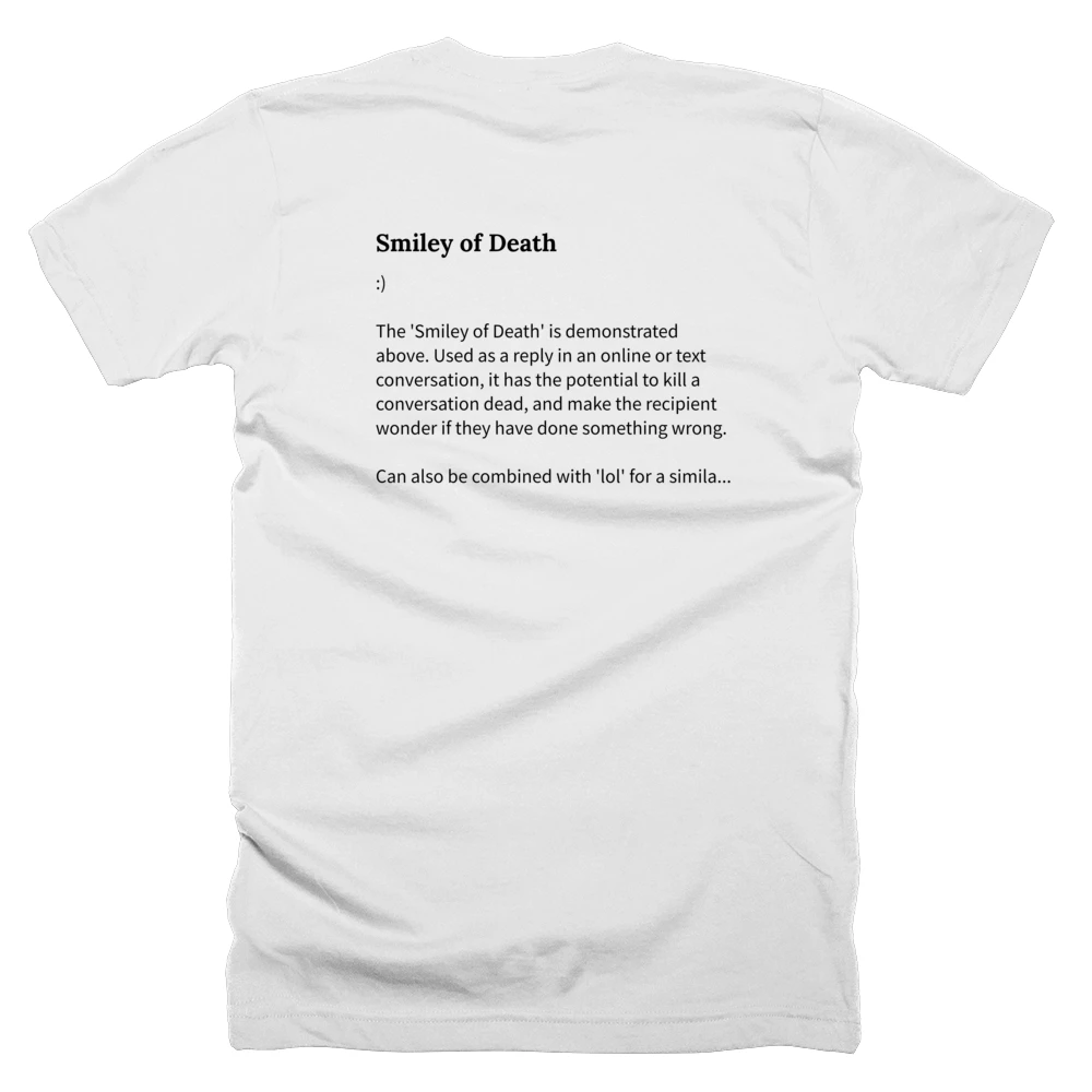 T-shirt with a definition of 'Smiley of Death' printed on the back