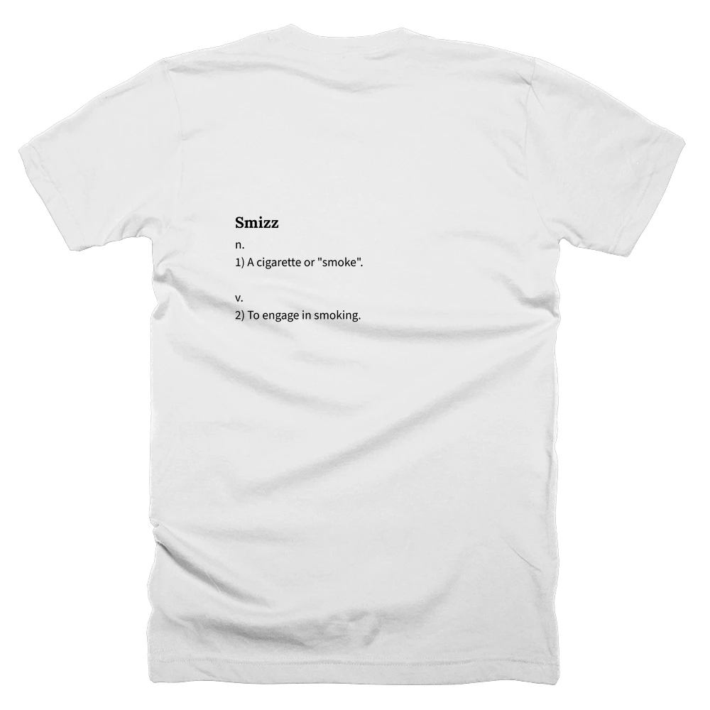 T-shirt with a definition of 'Smizz' printed on the back