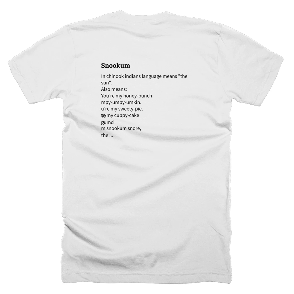 T-shirt with a definition of 'Snookum' printed on the back