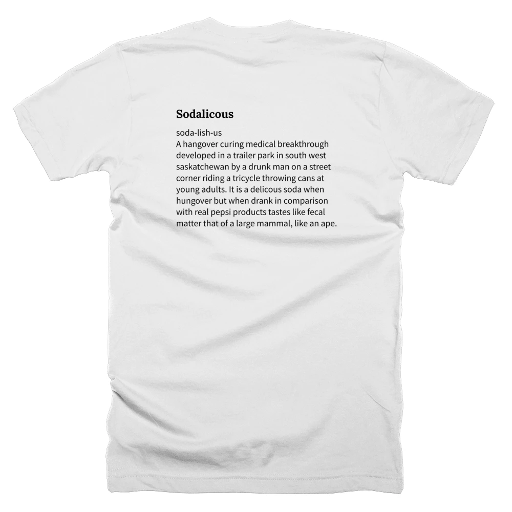 T-shirt with a definition of 'Sodalicous' printed on the back