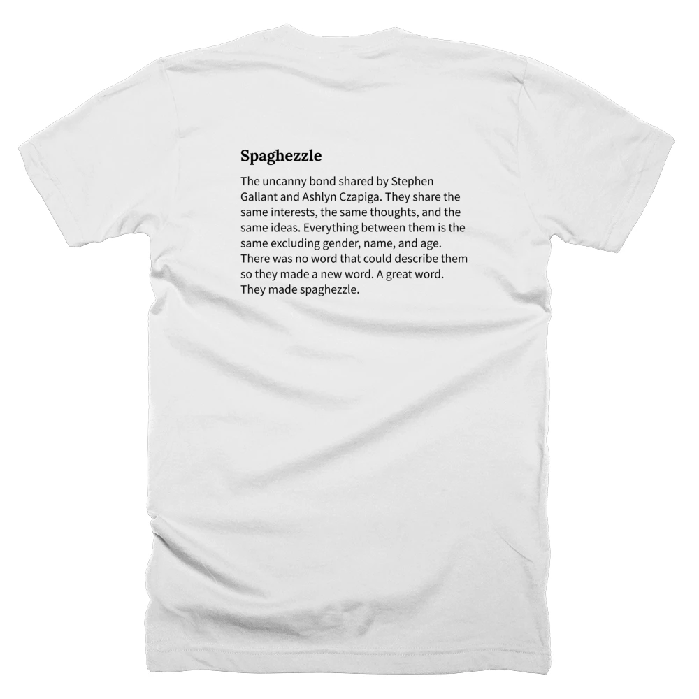 T-shirt with a definition of 'Spaghezzle' printed on the back