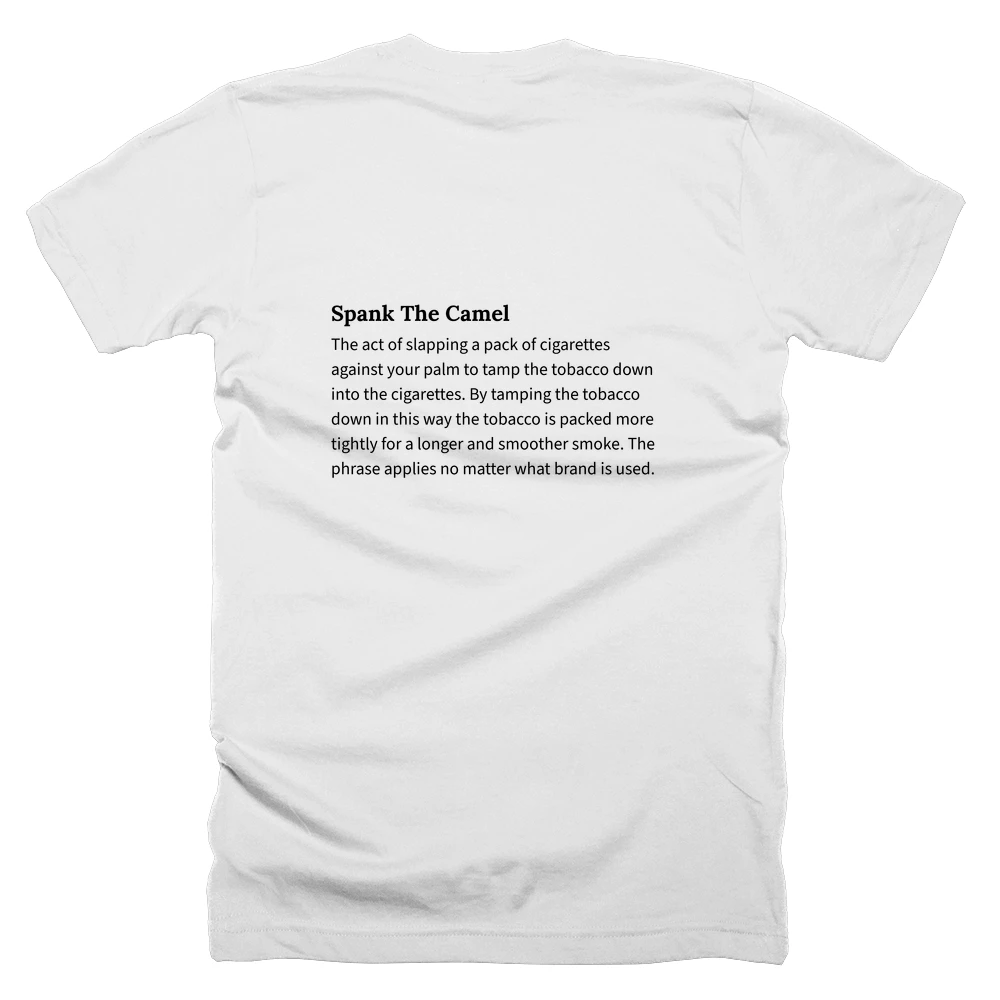 T-shirt with a definition of 'Spank The Camel' printed on the back