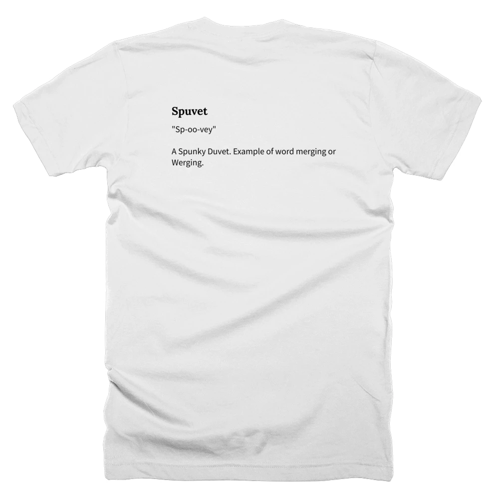 T-shirt with a definition of 'Spuvet' printed on the back