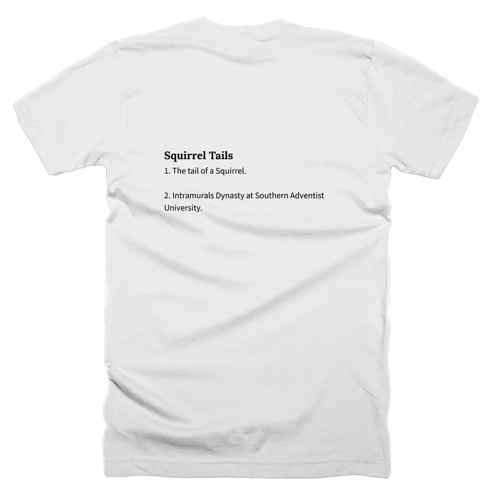 T-shirt with a definition of 'Squirrel Tails' printed on the back