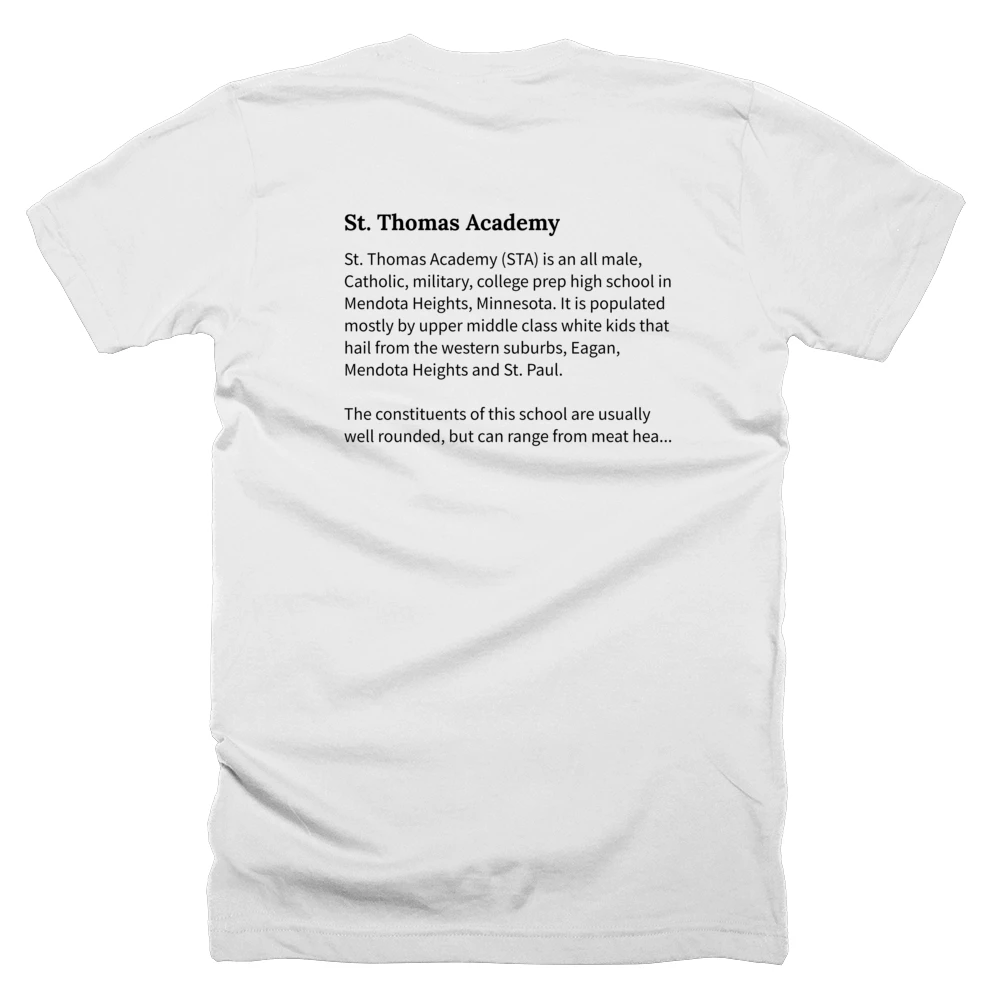 T-shirt with a definition of 'St. Thomas Academy' printed on the back
