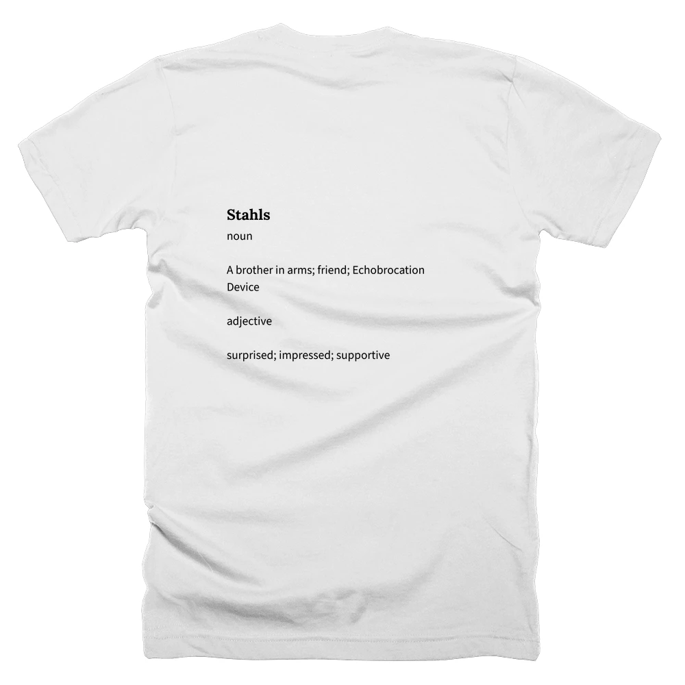 T-shirt with a definition of 'Stahls' printed on the back