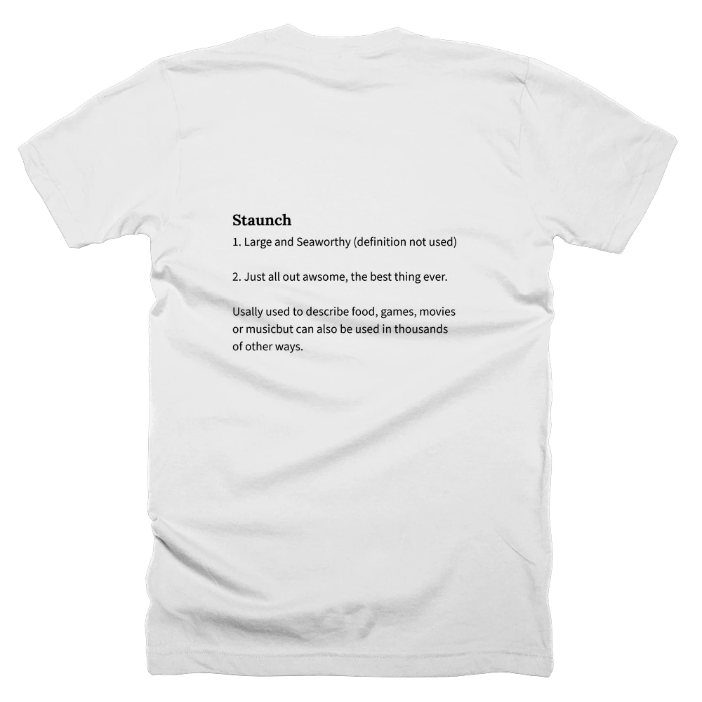 T-shirt with a definition of 'Staunch' printed on the back