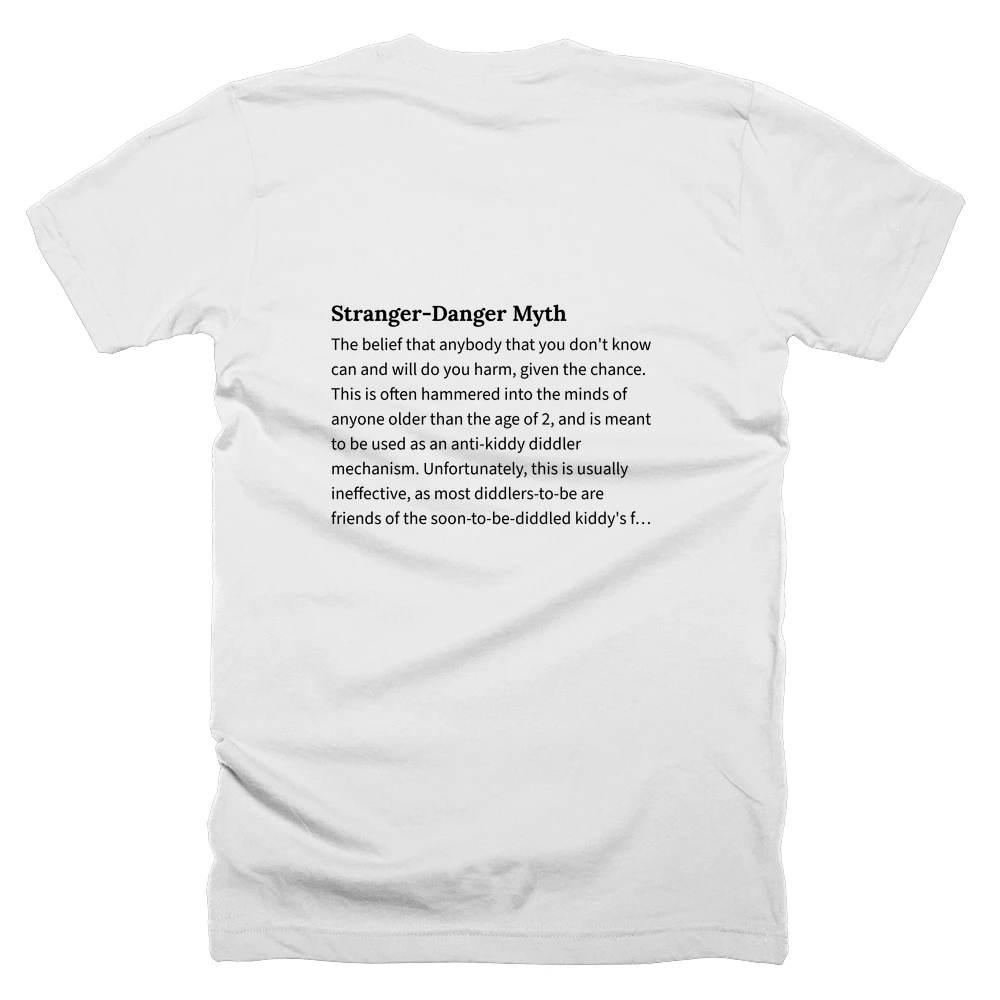 T-shirt with a definition of 'Stranger-Danger Myth' printed on the back