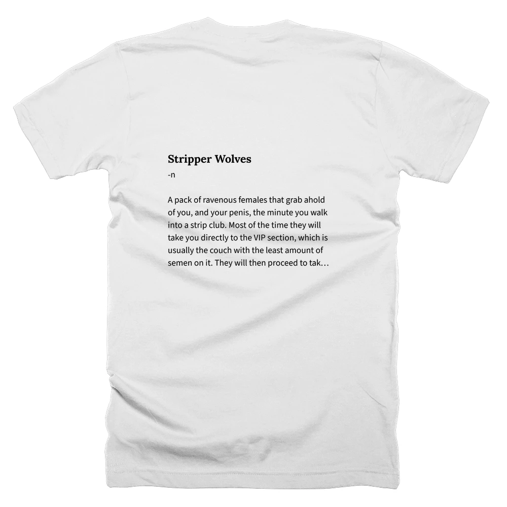 T-shirt with a definition of 'Stripper Wolves' printed on the back