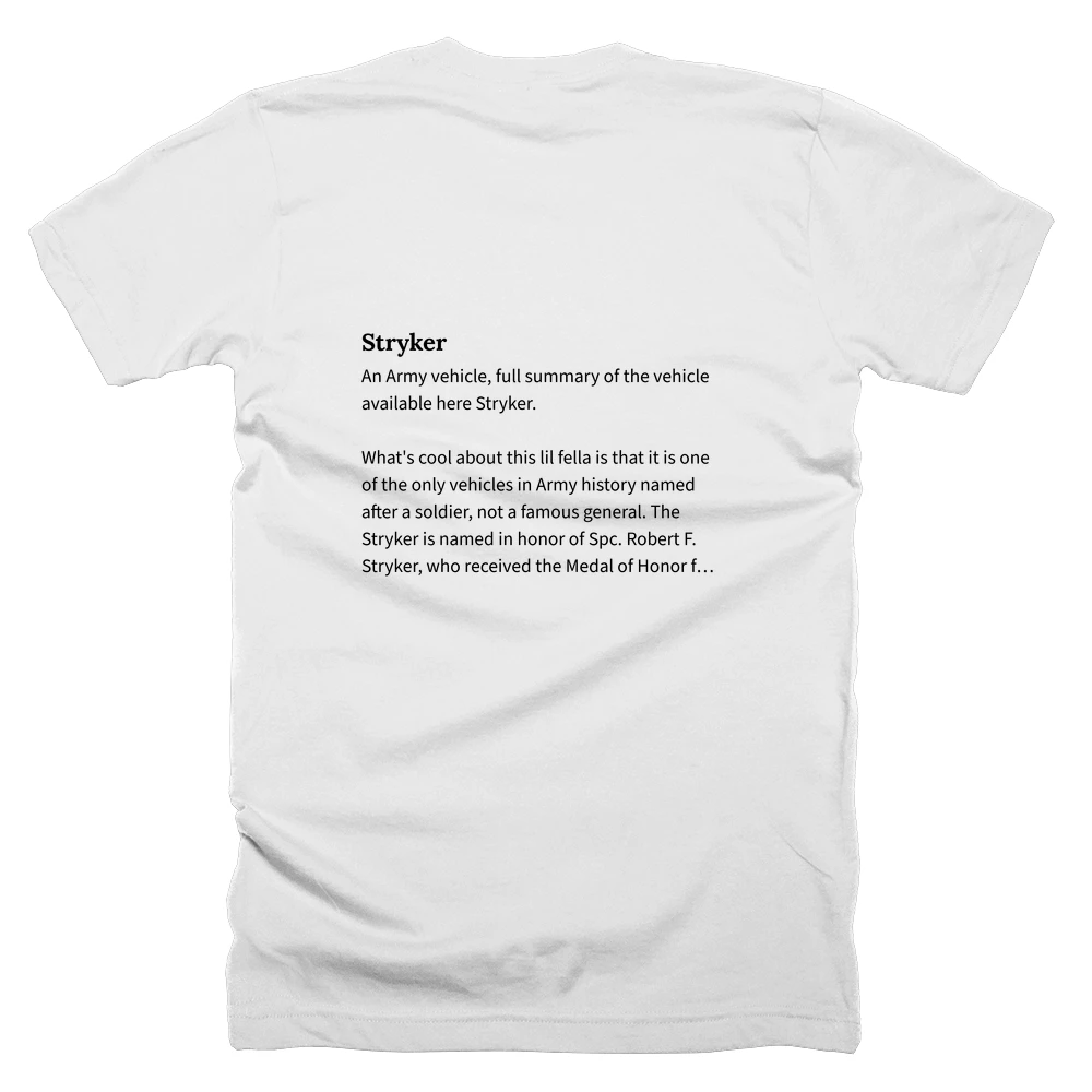 T-shirt with a definition of 'Stryker' printed on the back