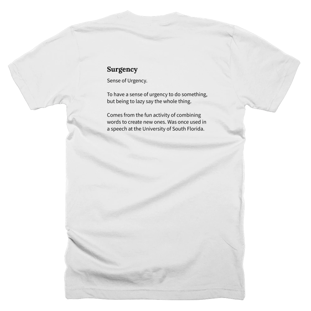 T-shirt with a definition of 'Surgency' printed on the back