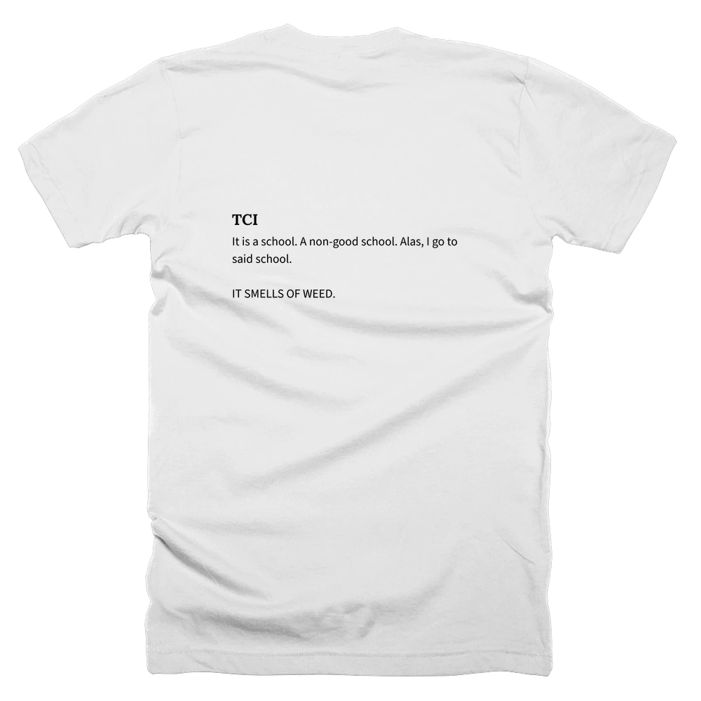 T-shirt with a definition of 'TCI' printed on the back