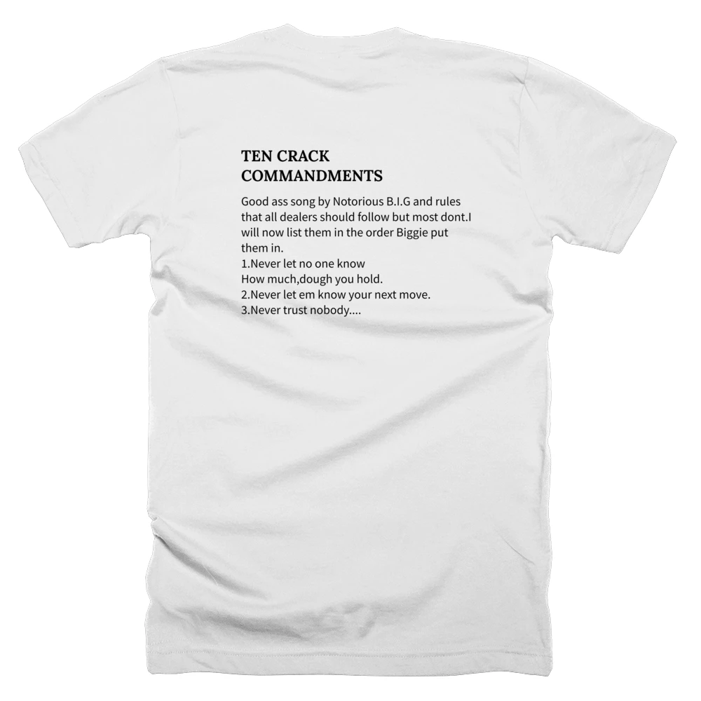 T-shirt with a definition of 'TEN CRACK COMMANDMENTS' printed on the back