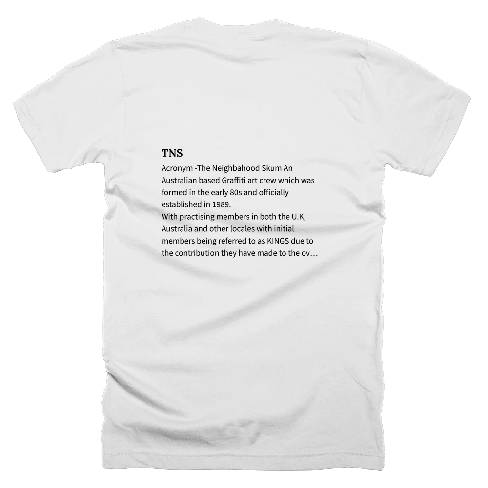 T-shirt with a definition of 'TNS' printed on the back