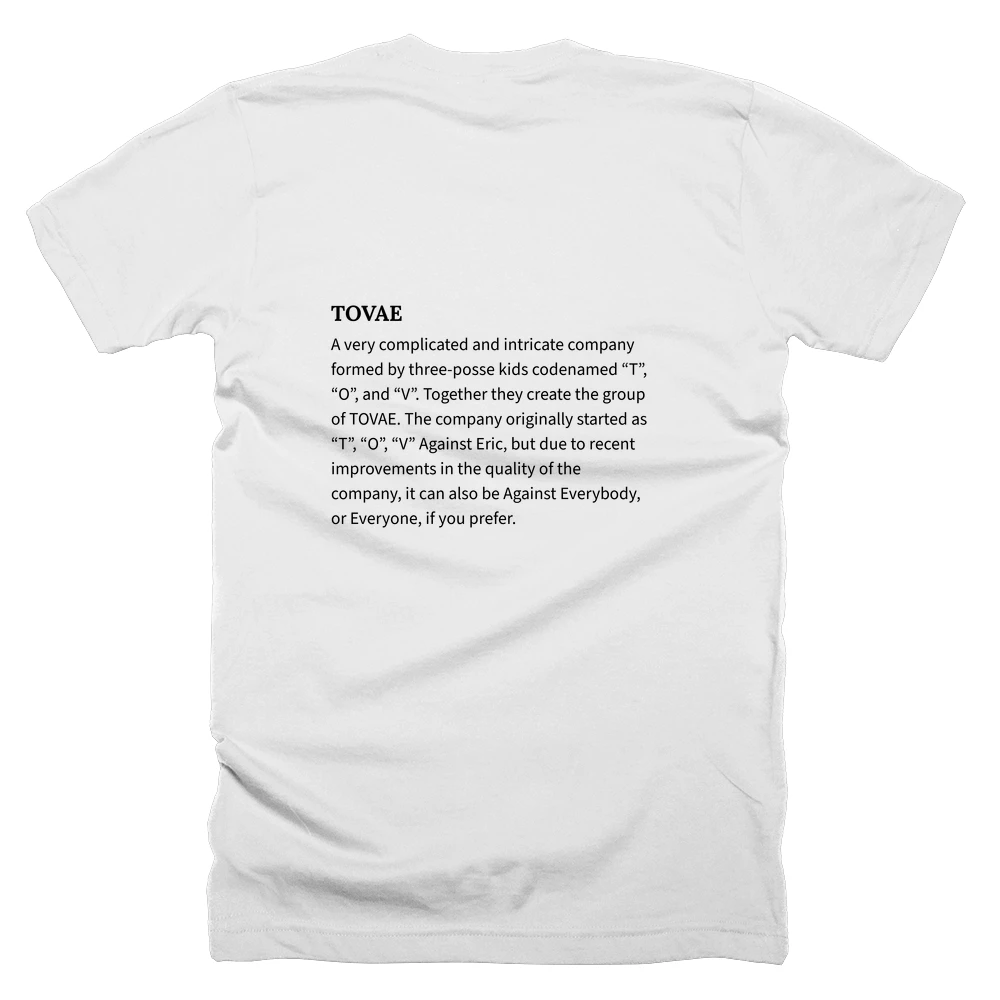 T-shirt with a definition of 'TOVAE' printed on the back
