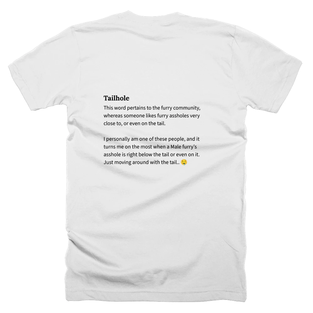 T-shirt with a definition of 'Tailhole' printed on the back