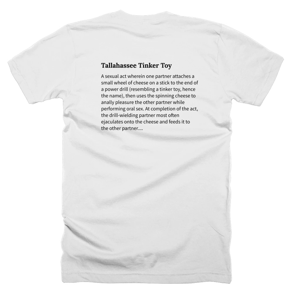 T-shirt with a definition of 'Tallahassee Tinker Toy' printed on the back