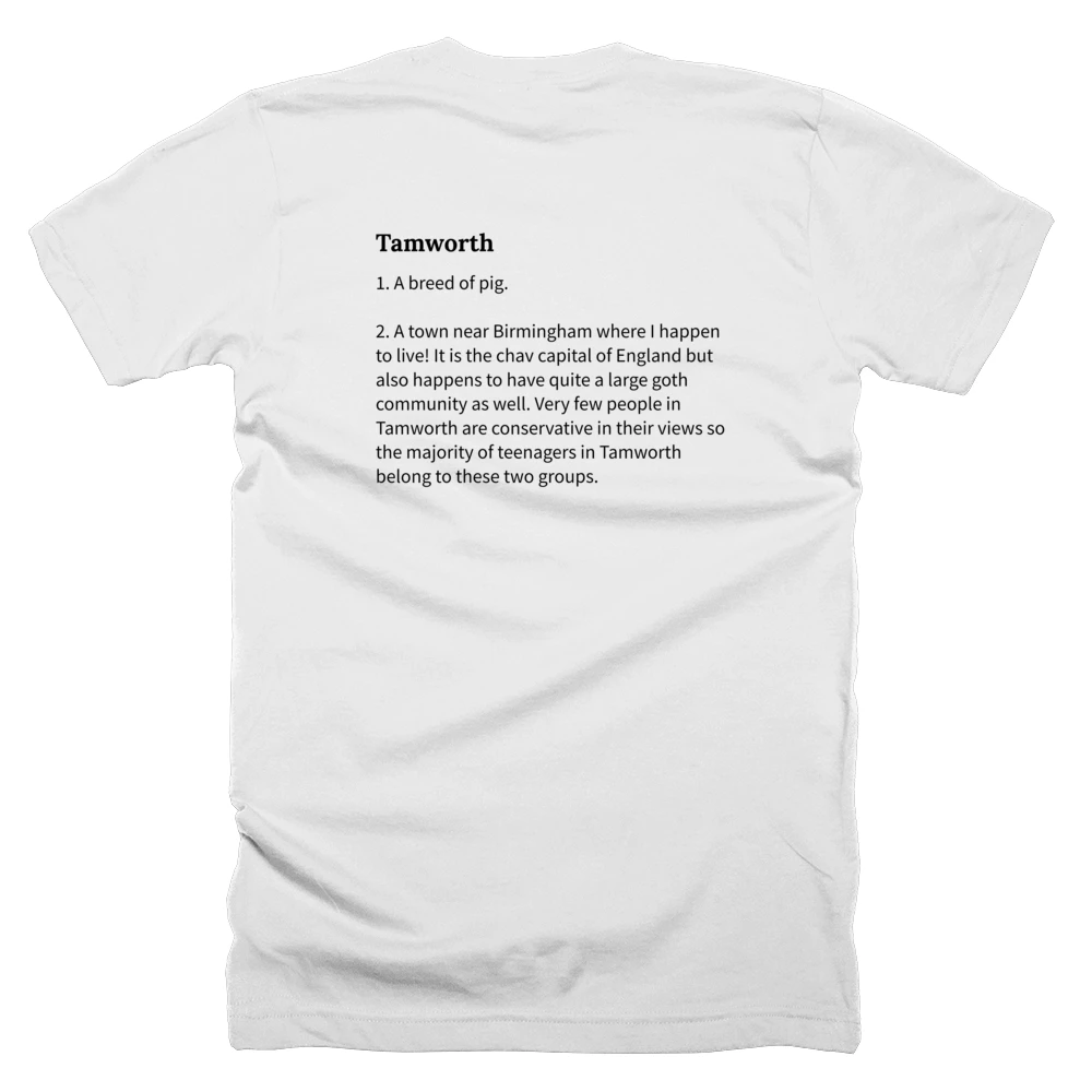 T-shirt with a definition of 'Tamworth' printed on the back