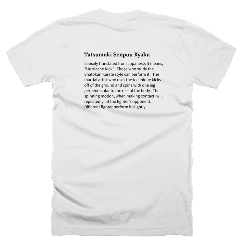 T-shirt with a definition of 'Tatsumuki Senpuu Kyaku' printed on the back