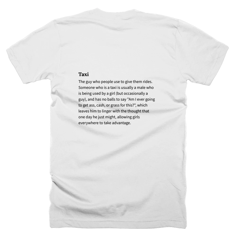 T-shirt with a definition of 'Taxi' printed on the back