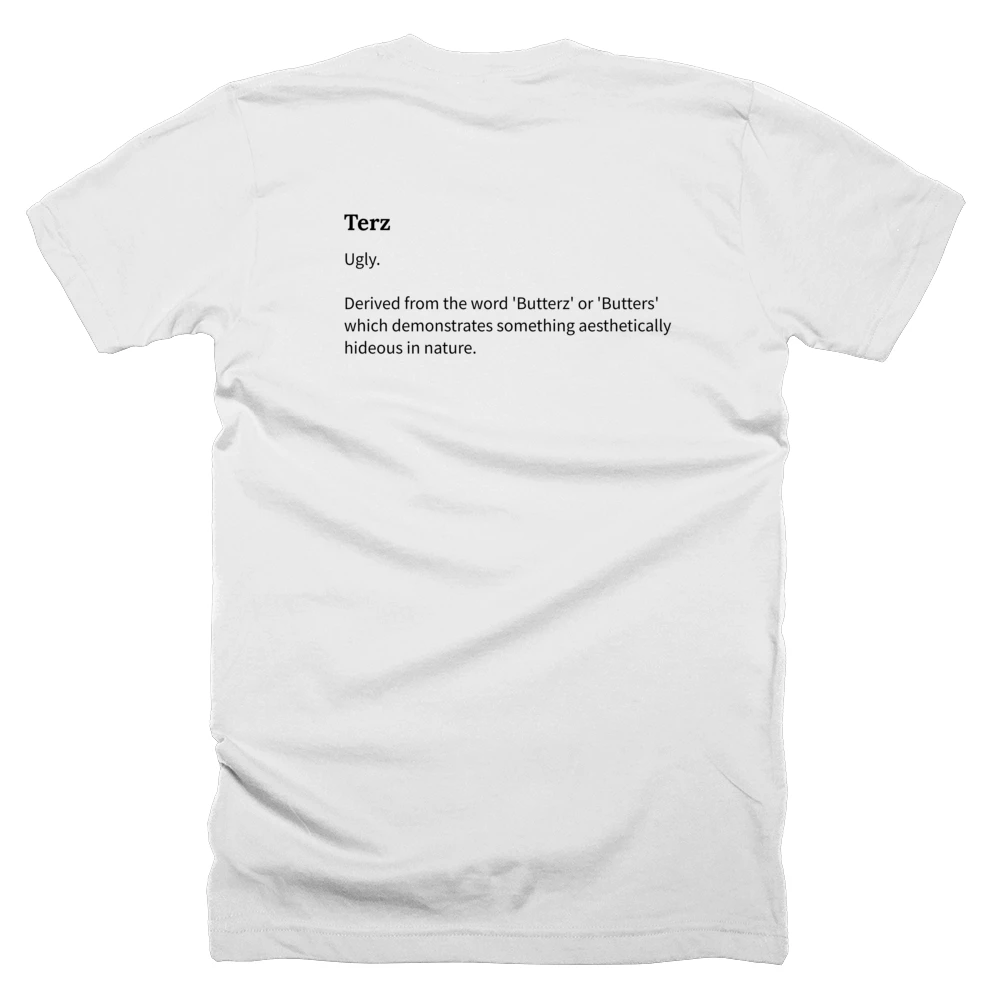 T-shirt with a definition of 'Terz' printed on the back
