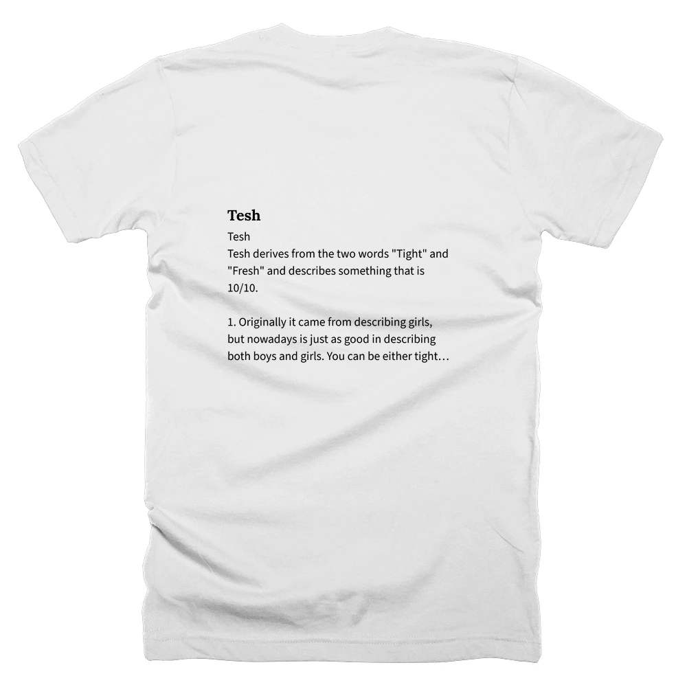 T-shirt with a definition of 'Tesh' printed on the back