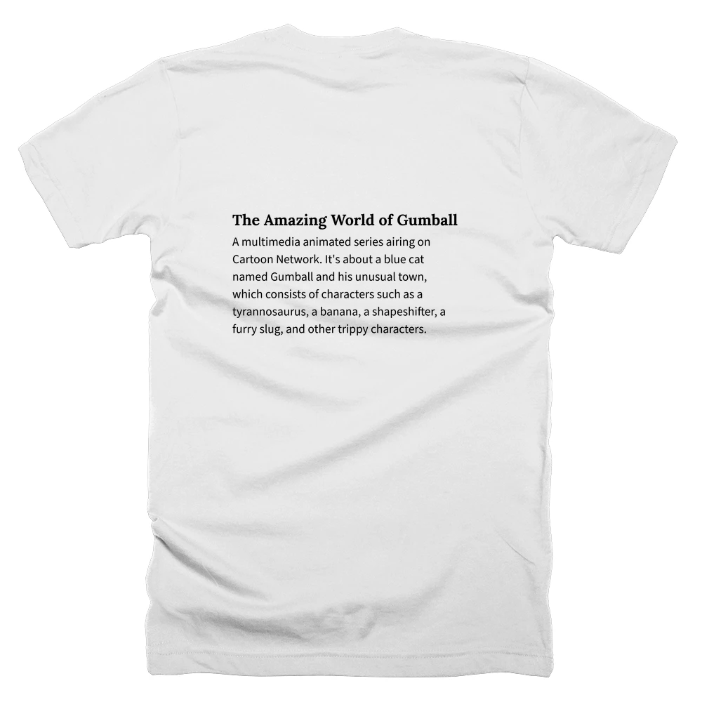 T-shirt with a definition of 'The Amazing World of Gumball' printed on the back