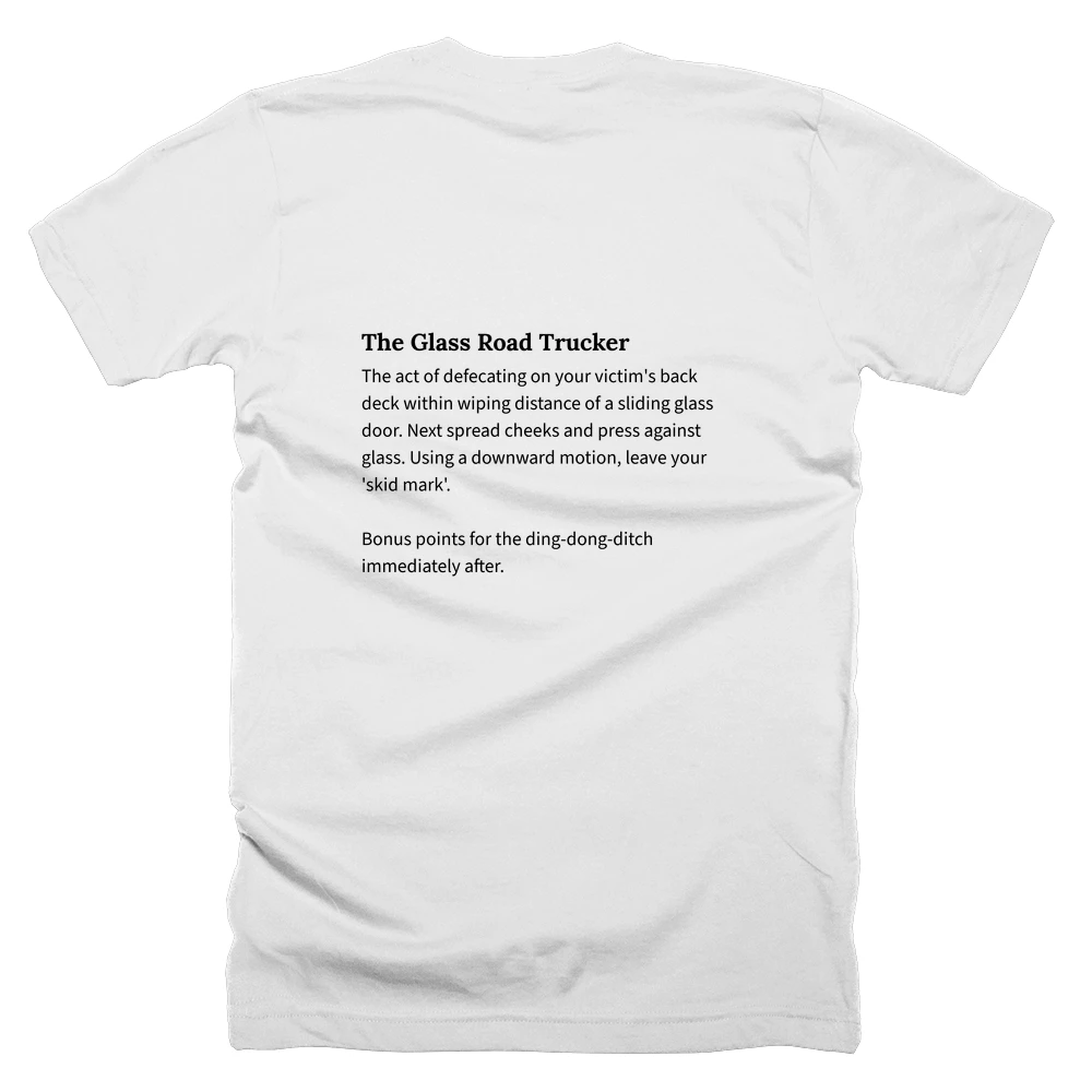 T-shirt with a definition of 'The Glass Road Trucker' printed on the back